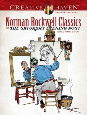 Creative Haven Norman Rockwell Saturday Evening Post Coloring Book